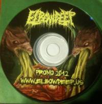 Elbow Deep : Promo 2012 Elbow Deep : Promo 2012